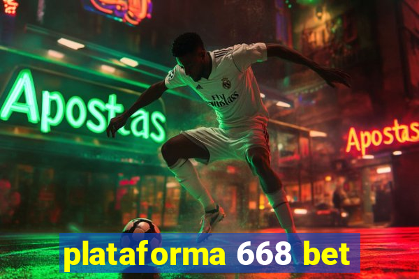 plataforma 668 bet